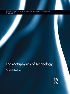 cover image of The Metaphysics of Technology